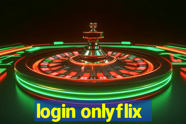 login onlyflix